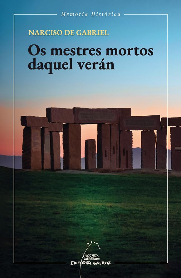 Os mestres mortos daquel verán (Memoria Histórica, Band 7) Art & Literature