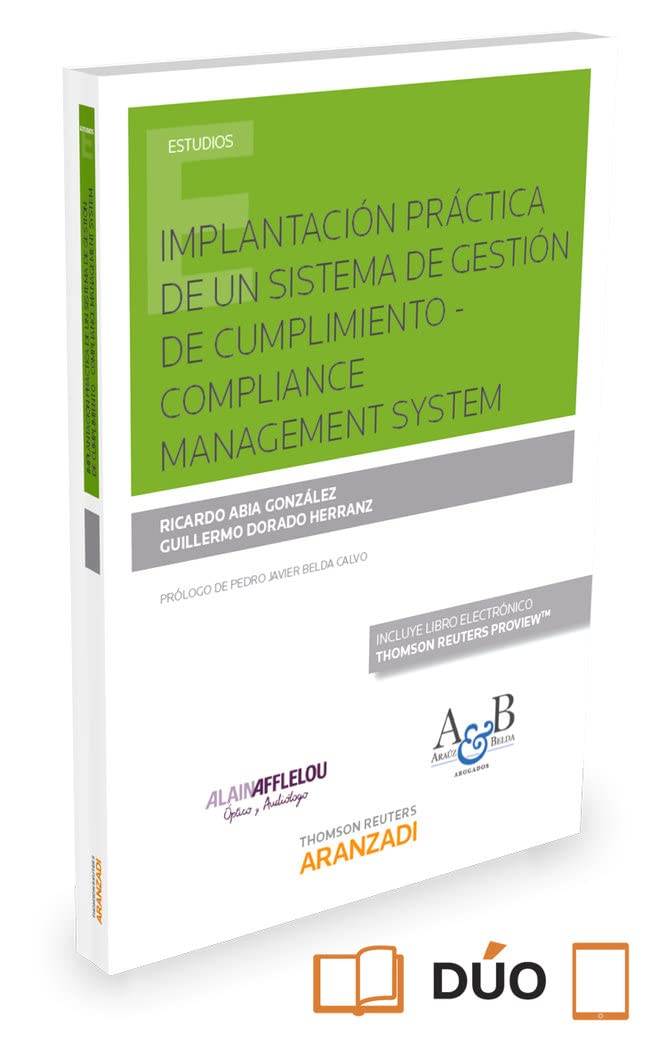 IMPLANTACION PRACTICA DE UN MODELO DE COMPLIANCE (Monografía) Law