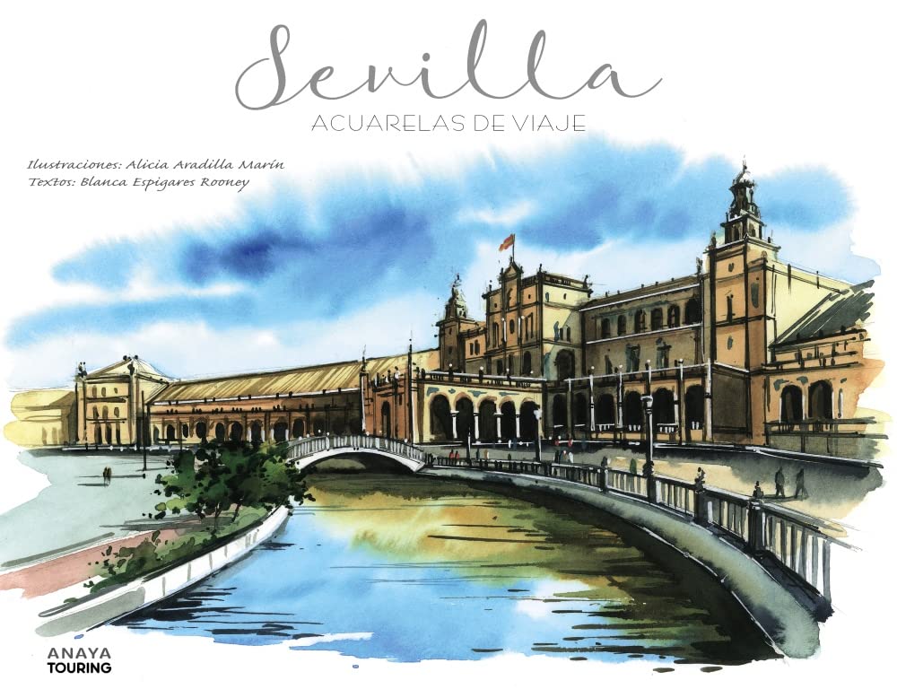 Sevilla: Acuarelas de viaje (Guías Singulares) Contemporary literature