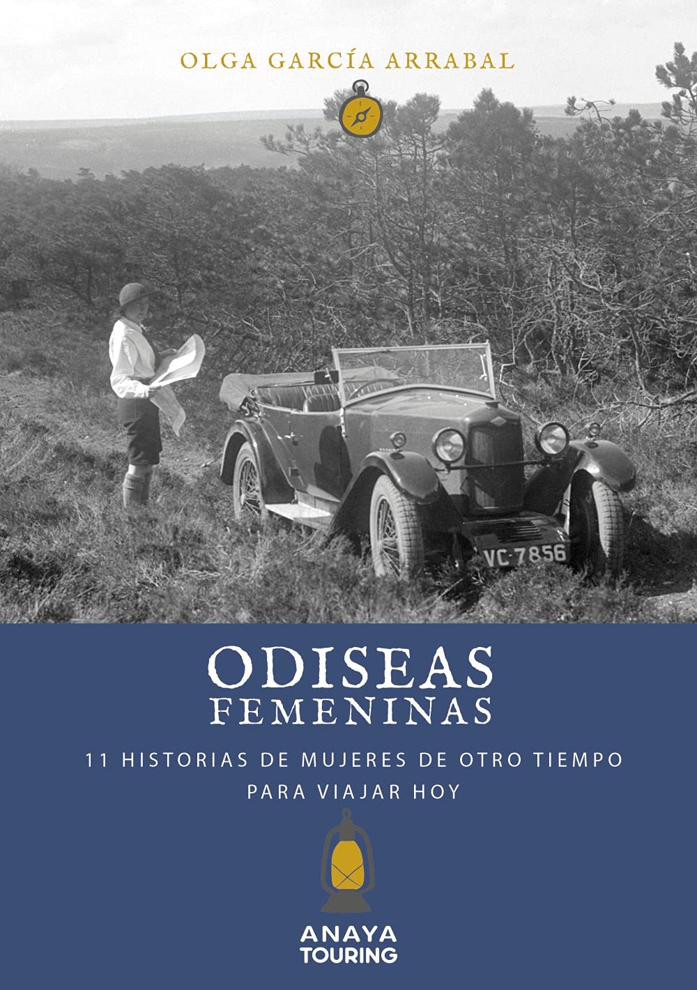 Odiseas femeninas: 11 Historias de mujeres de otro tiempo para viajar hoy book