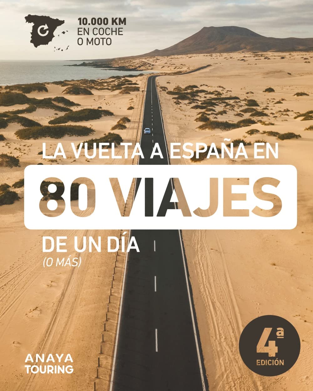 La vuelta a España en 80 viajes de un día (o más) book