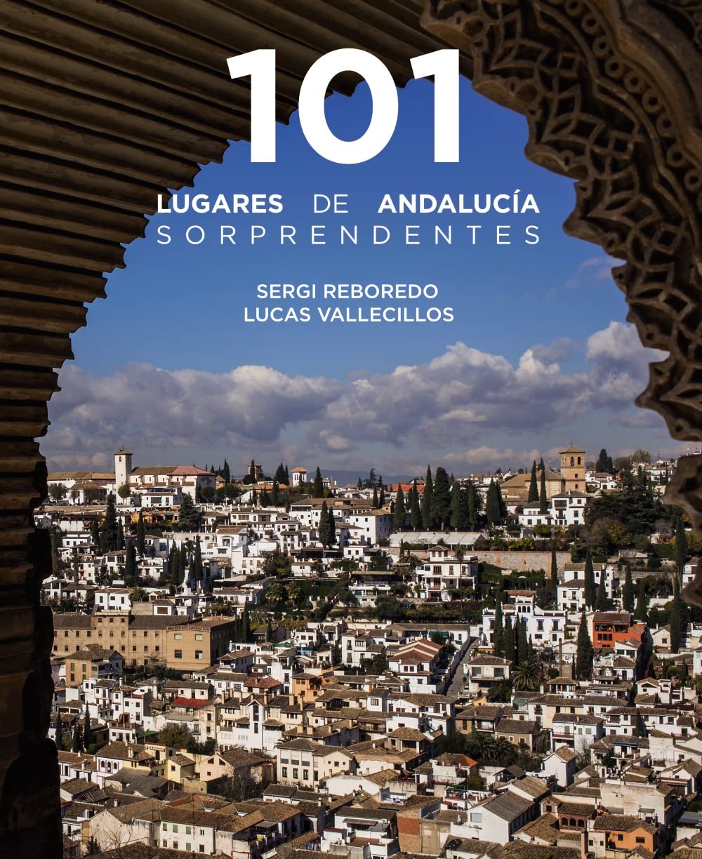 101 Lugares de Andalucía sorprendentes book