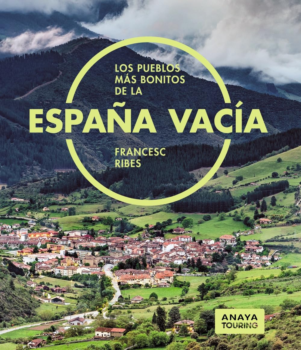 Los pueblos más bonitos de la España vacía (Guías Singulares) Leisure, Home & Garden