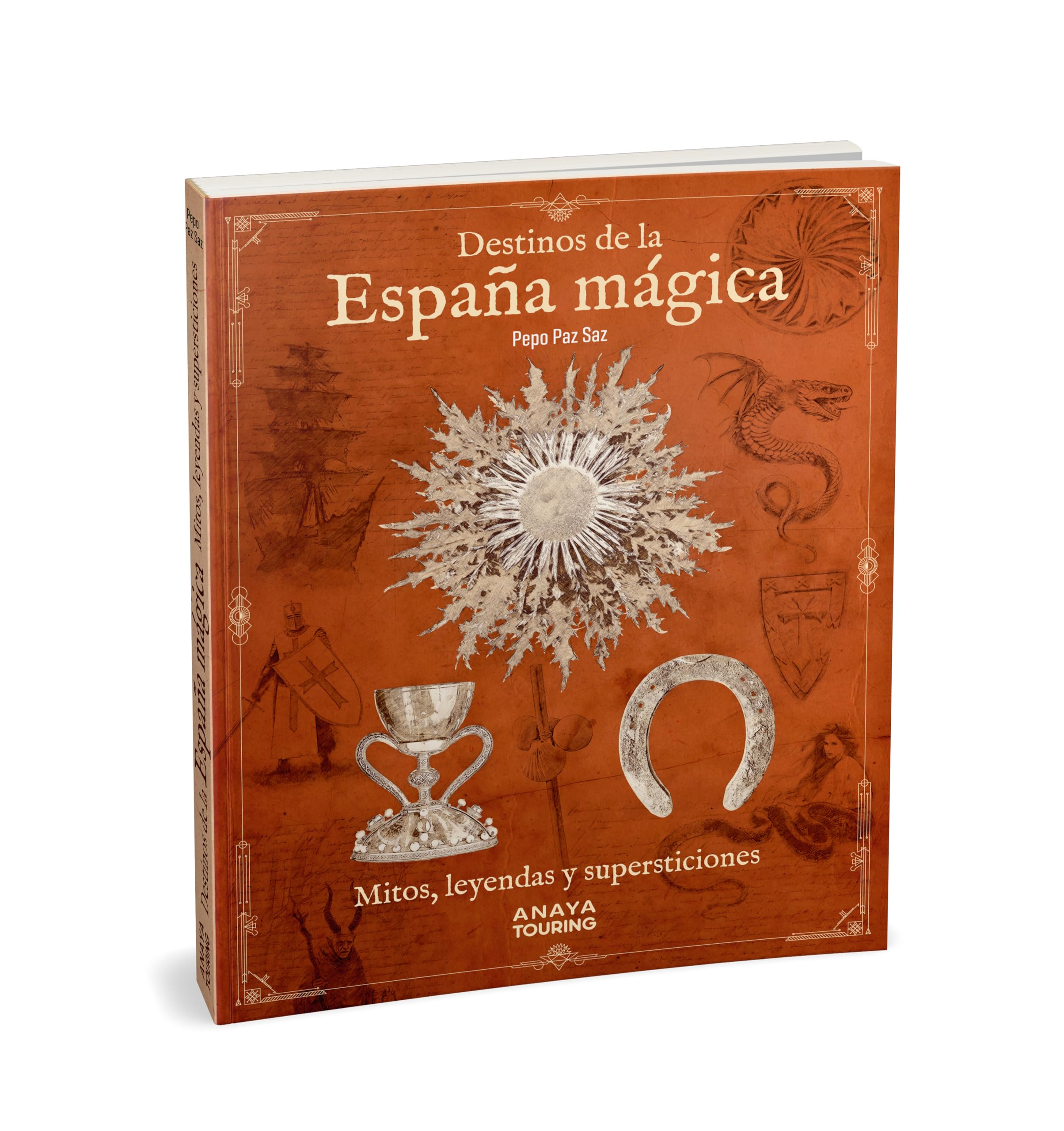 Destinos de la España mágica: Mitos, leyendas y supersticiones (Guías Singulares) Social Sciences