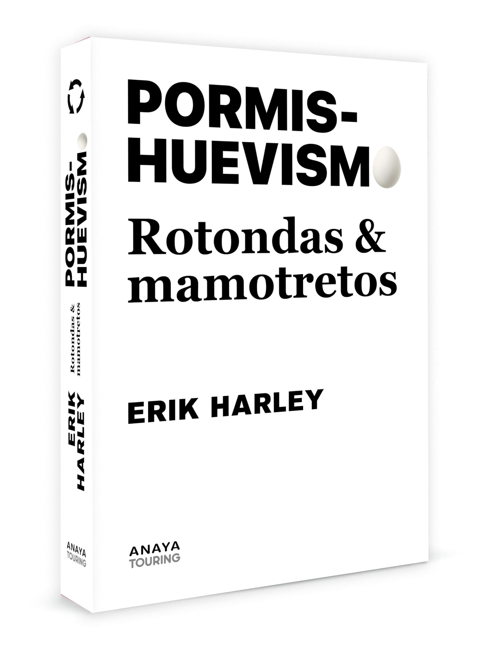 Pormishuevismo: Rotondas y mamotretos book