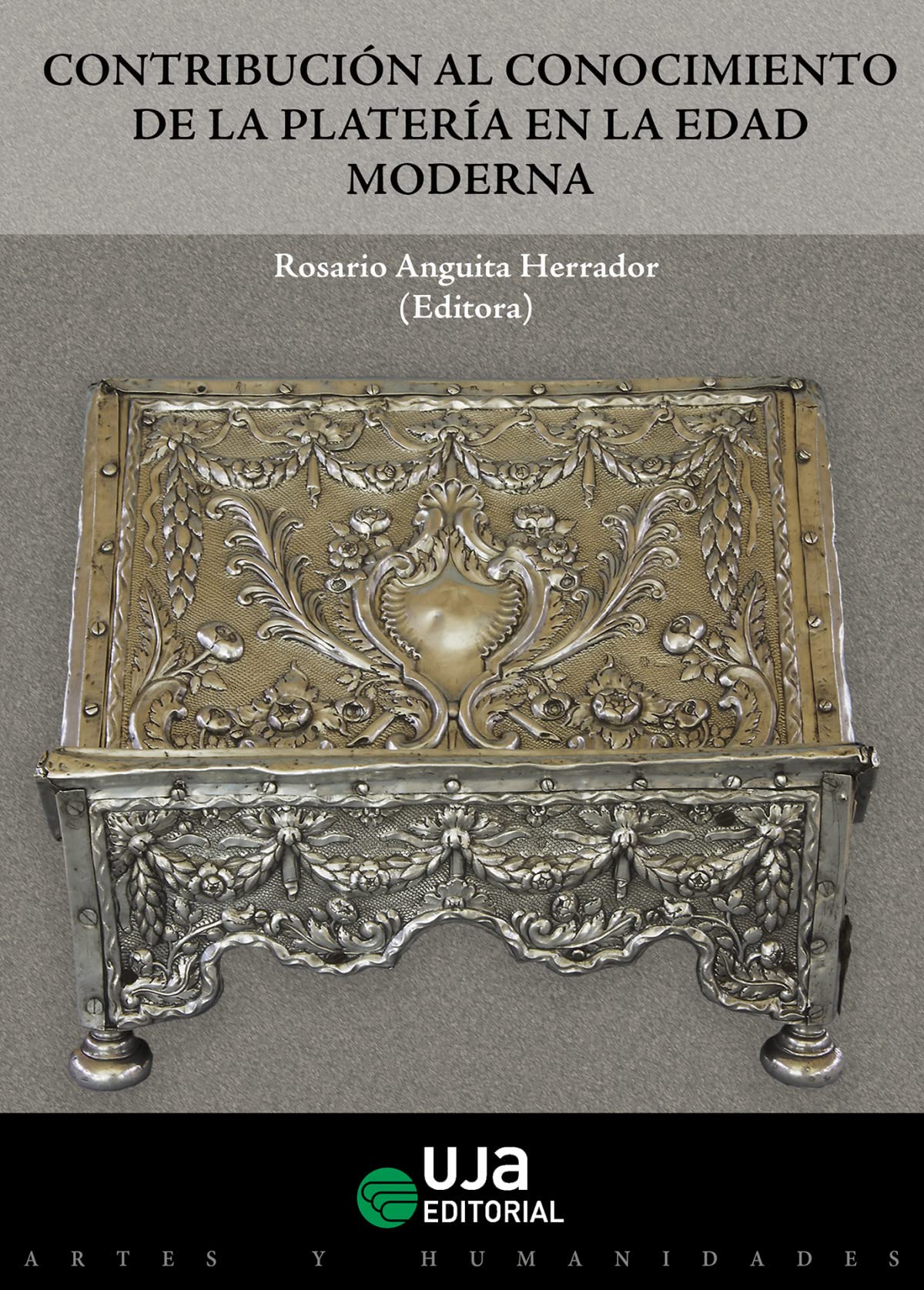 Contribución al conocimiento de la Platería en la Edad Moderna book