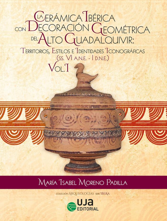 La cerámica ibérica con decoración geométrica del Alto Guadalquivir book