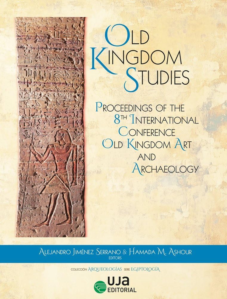 International Conference Old Kingdom Art and Archaeology (8º.2022.Jaén) Natural Sciences