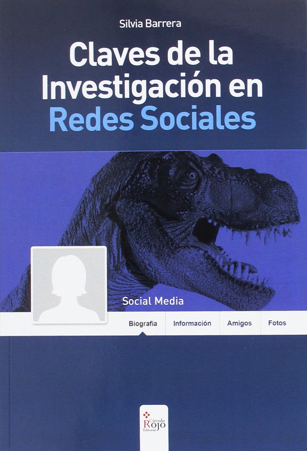 Claves de la investigación en redes sociales: Historia de una humilde servidora al servicio del ciudadano. El día que descubrió la magia de la Red, se enamoró para siempre. book