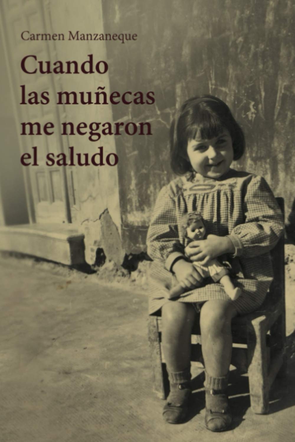 Cuando las muñecas me negaron el saludo book