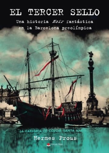 El tercer sello: Una historia noir fantástica en la Barcelona preolímpica book