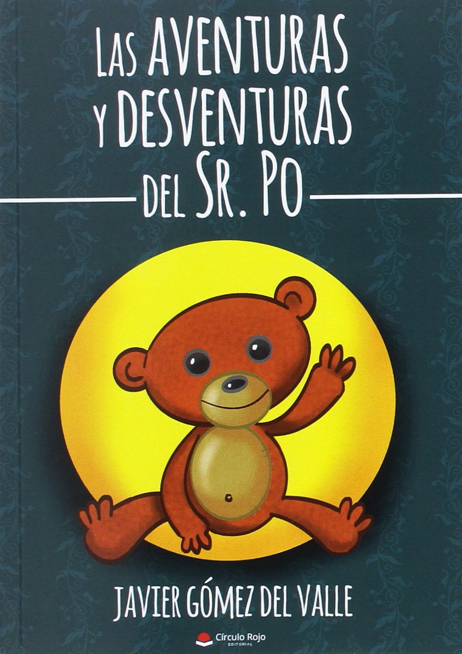 Las aventuras y desventuras del señor Po book