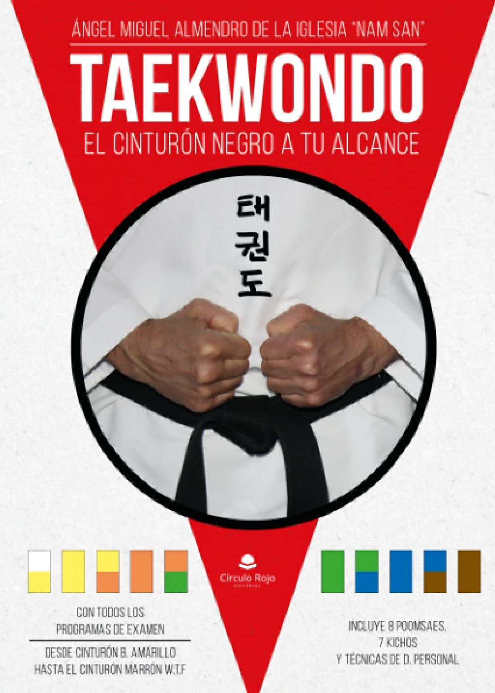 TAEKWONDO El Cinturón Negro a tu alcance Leisure & Fun