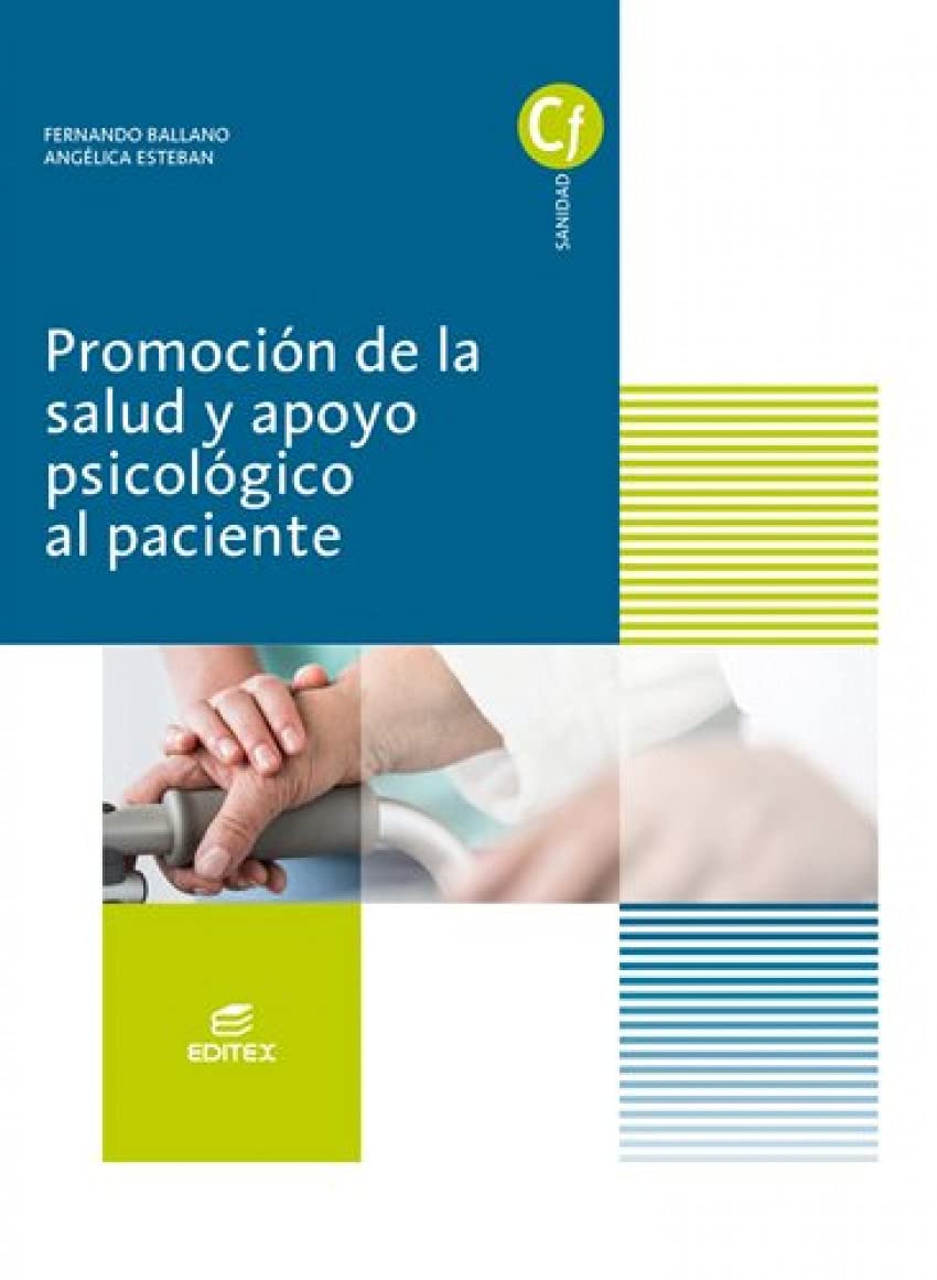 Promoción de la salud y apoyo psicológico al paciente Study Guides