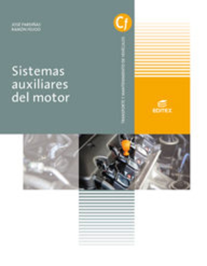 Sistemas auxiliares del motor (Ciclos Formativos) Professional & Reference Books