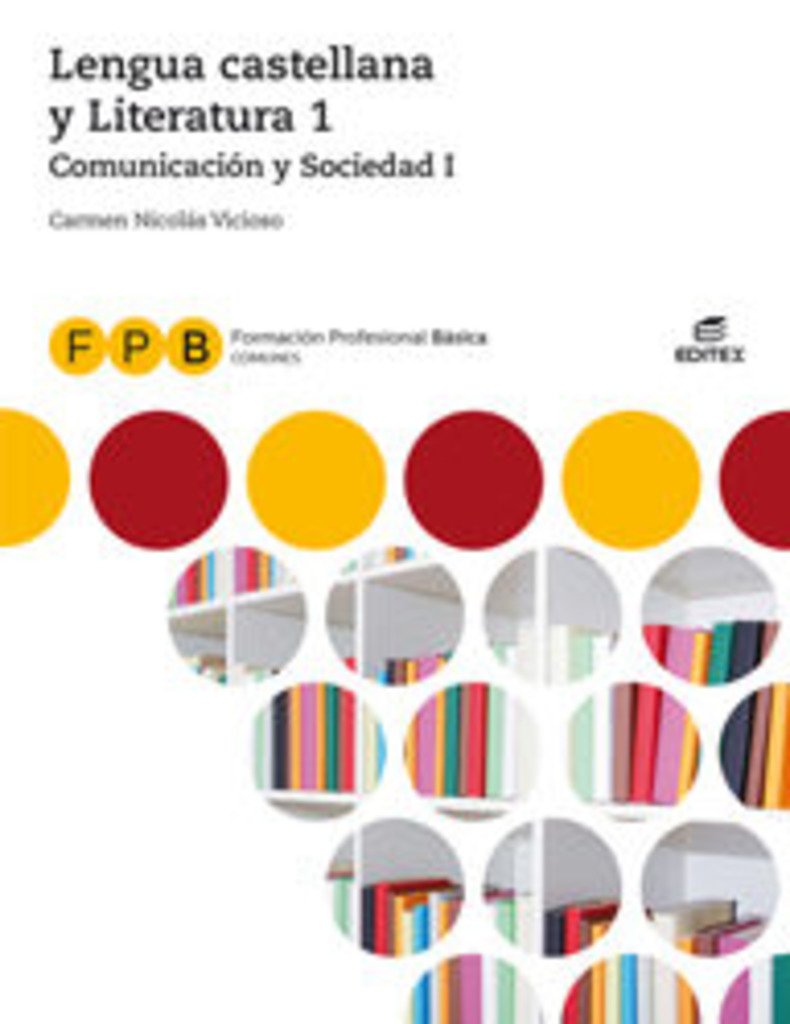 FPB Comunicación y Sociedad I - Lengua castellana y Literatura 1 book