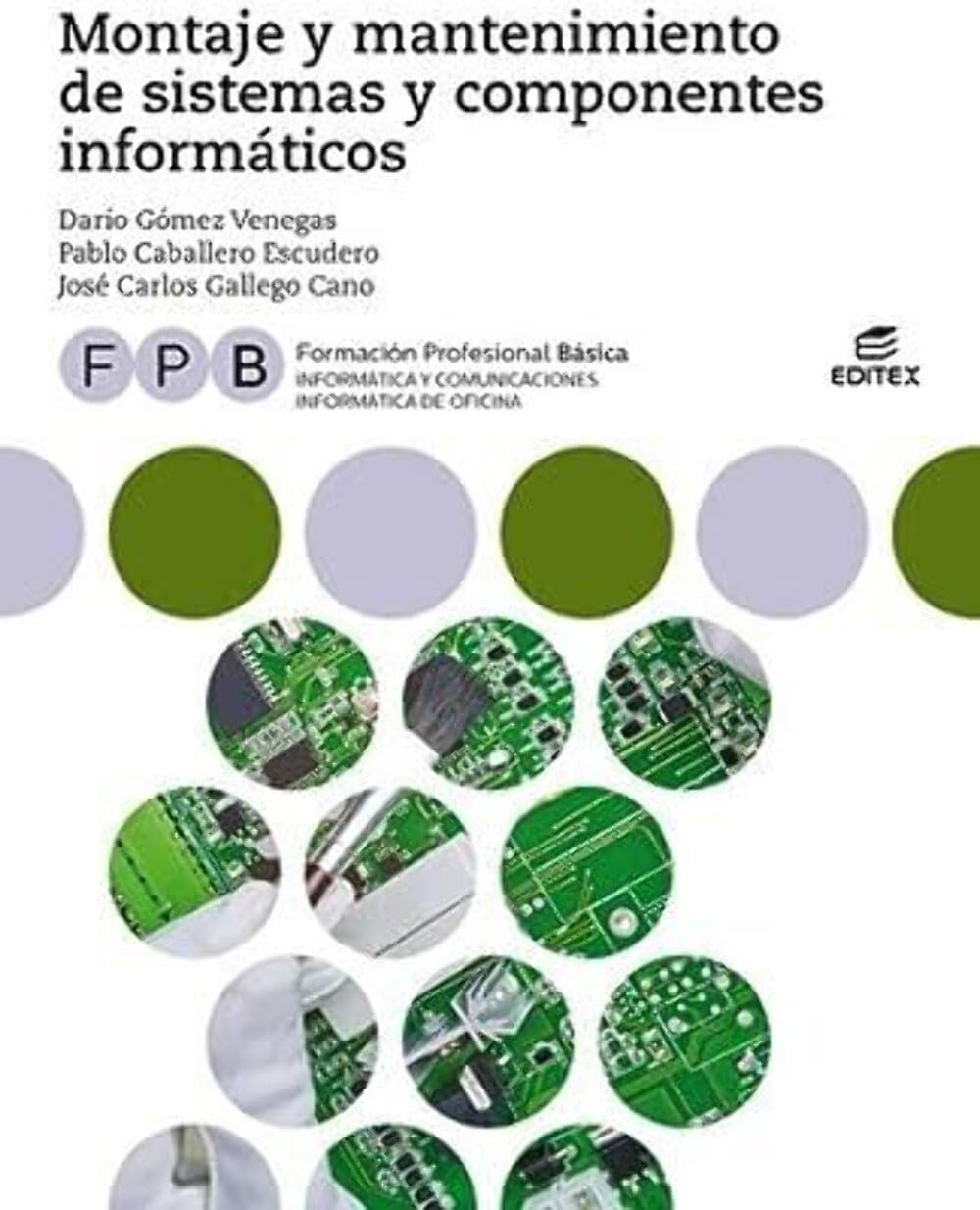 FPB Montaje y mantenimiento de sistemas y componentes informáticos book