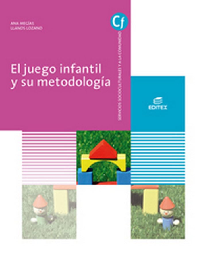 El juego infantil y su metodología book