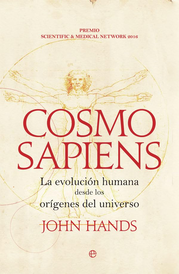 Cosmosapiens : la evolución humana desde los orígenes del universo (Historia) Books