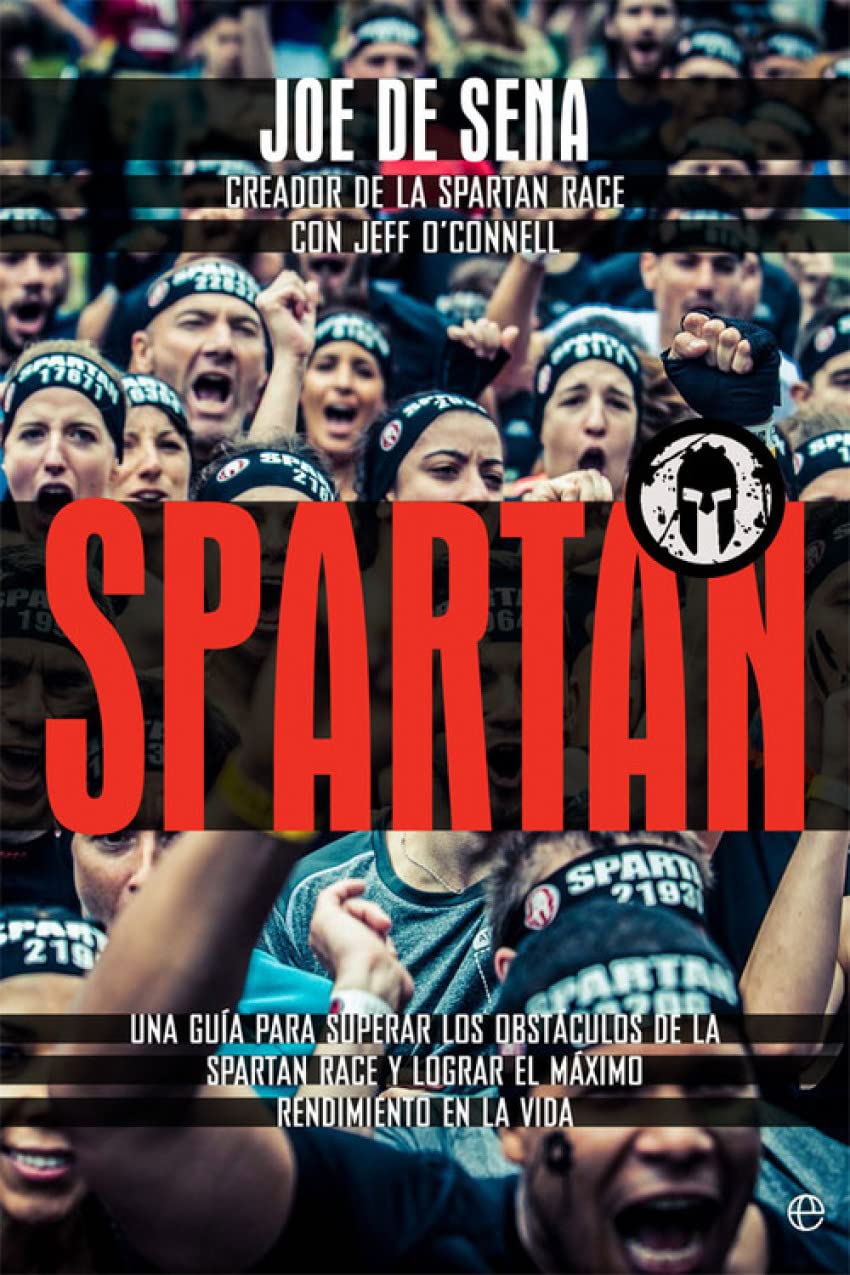 Sena, J: Spartan : una guía para superar los obstáculos de l Leisure & Fun