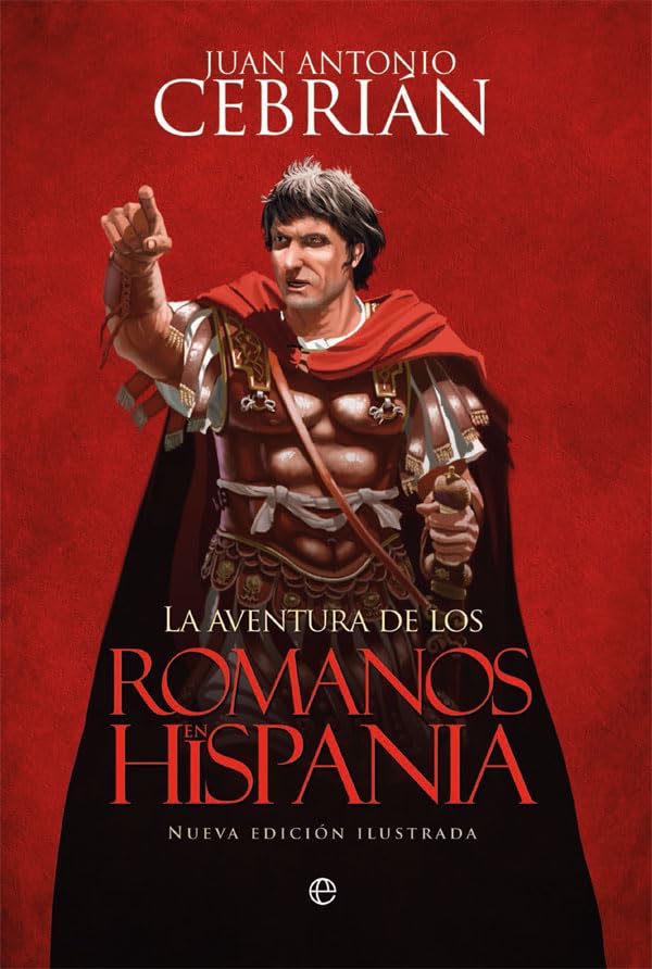 La aventura de los romanos en Hispania book