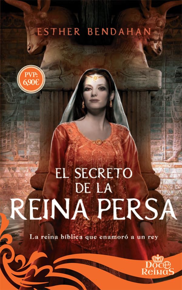 El secreto de la reina persa: La reina bíblica que enamoró a un rey book