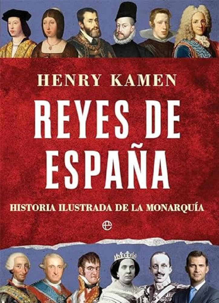 Reyes de España: Historia ilustrada de la monarquía book