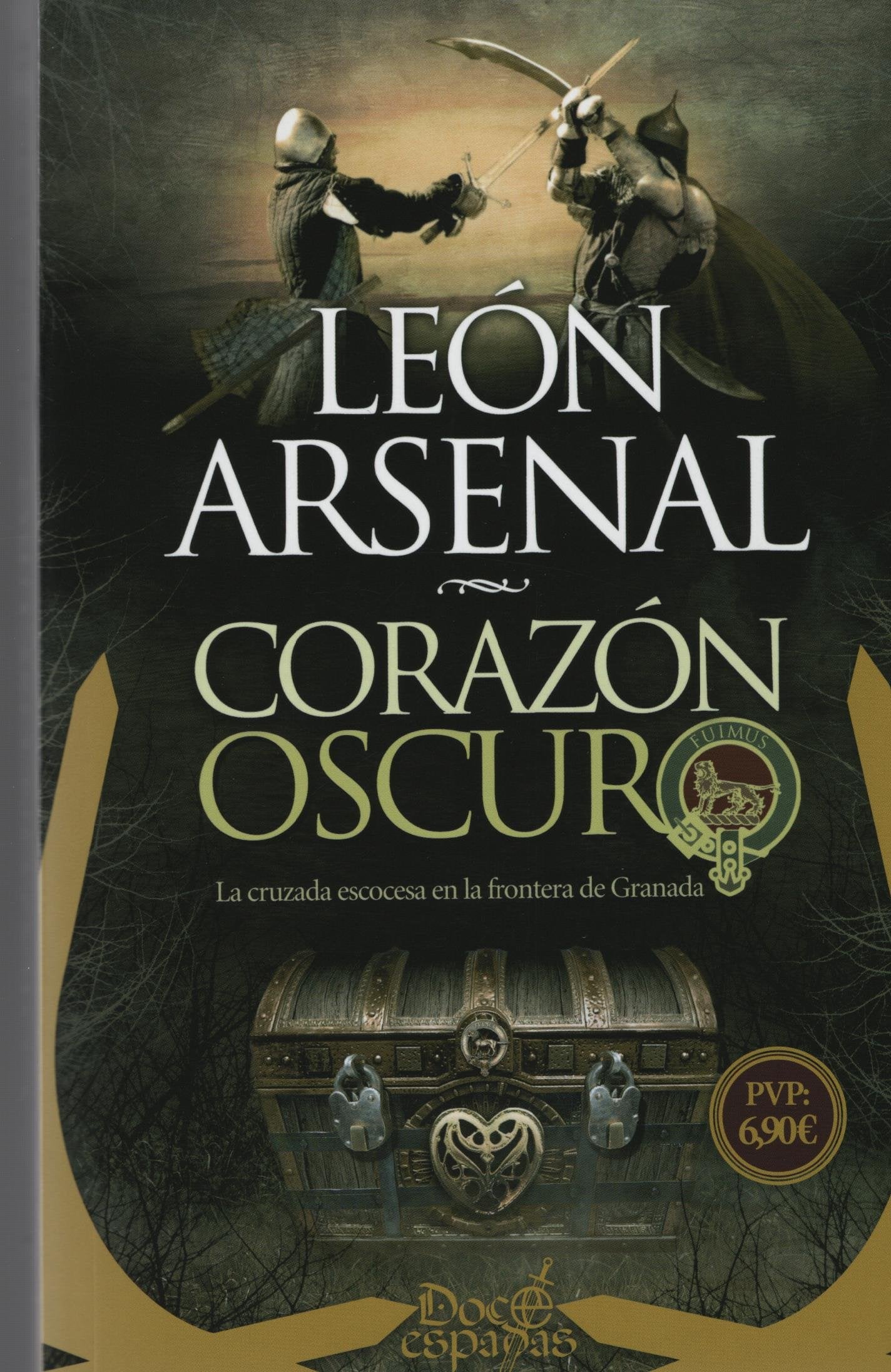 Corazón oscuro: La cruzada escocesa en la frontera de Granada (Doce Espadas) Books
