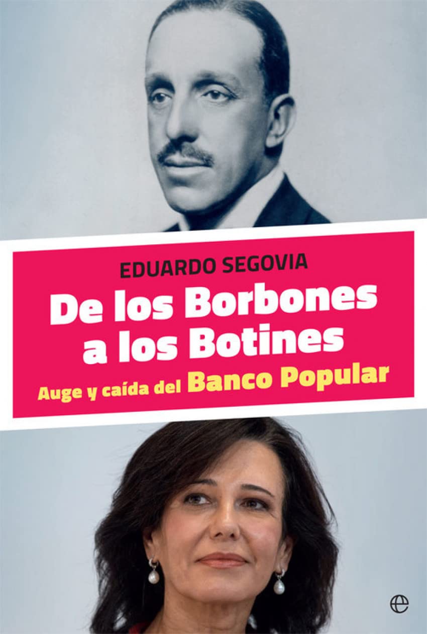 De los Borbones a los Botines: Auge y caída del Banco Popular book
