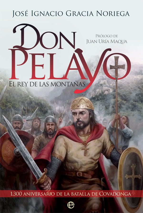 Don Pelayo : el rey de las montañas Social Sciences