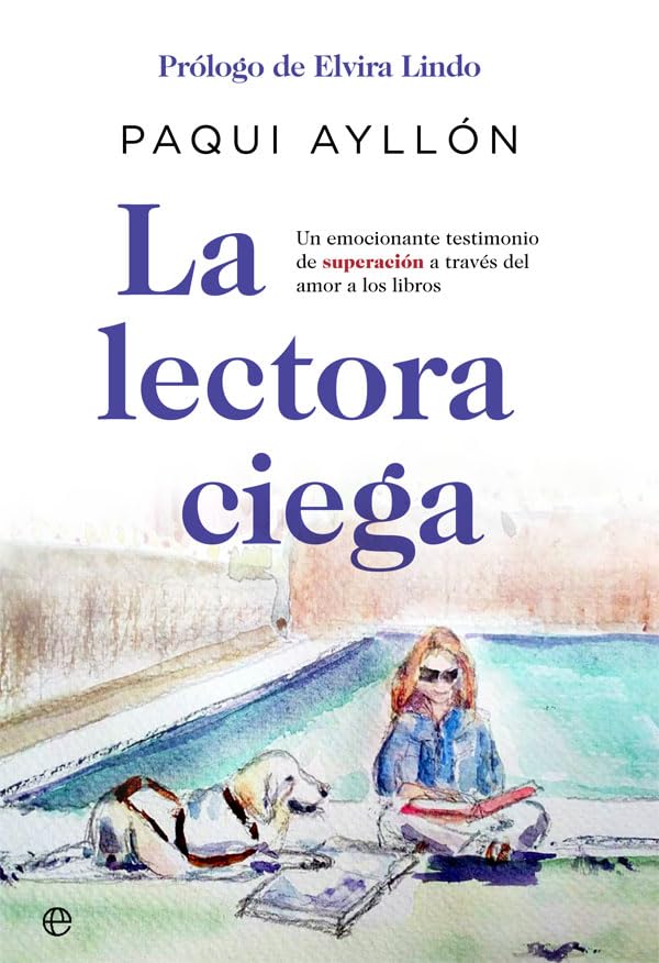 La lectora ciega: Un emocionante testimonio de superación a través del amor a los libros book
