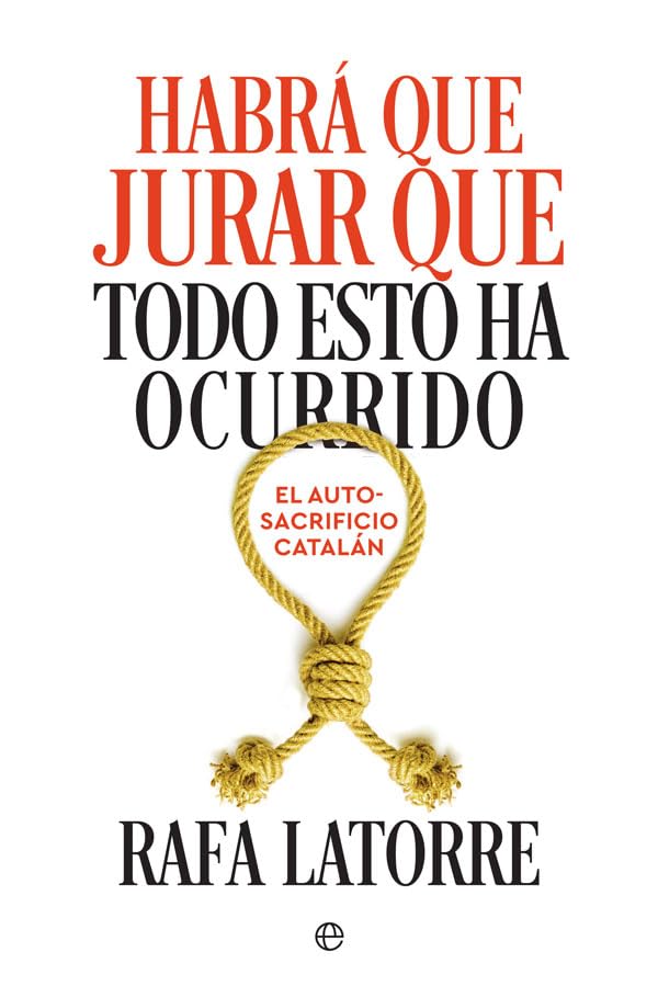 Habrá que jurar que todo esto ha ocurrido book