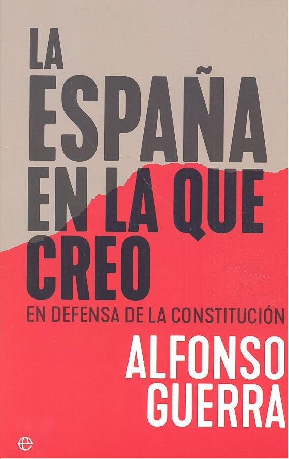 La España en la que creo: En defensa de la Constitución book