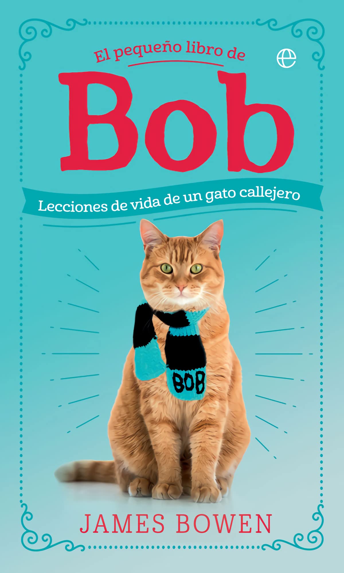 El pequeño libro de Bob (Fuera de colección) Books