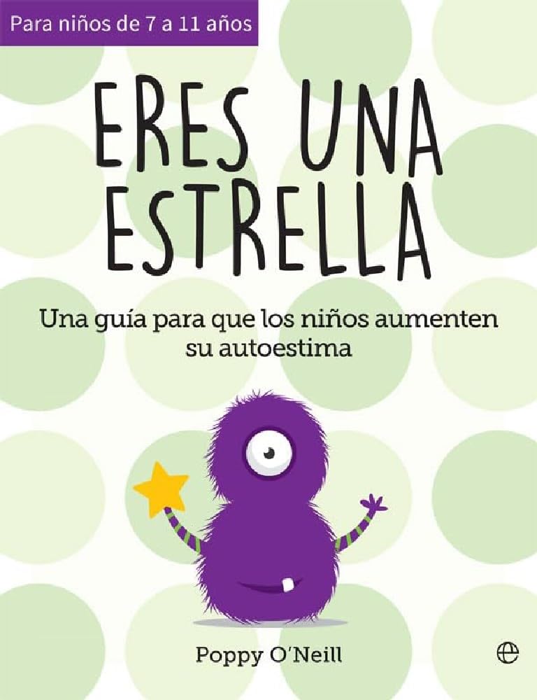 Eres una estrella: Una guía para que los niños aumenten su autoestima (Psicología y salud) Books
