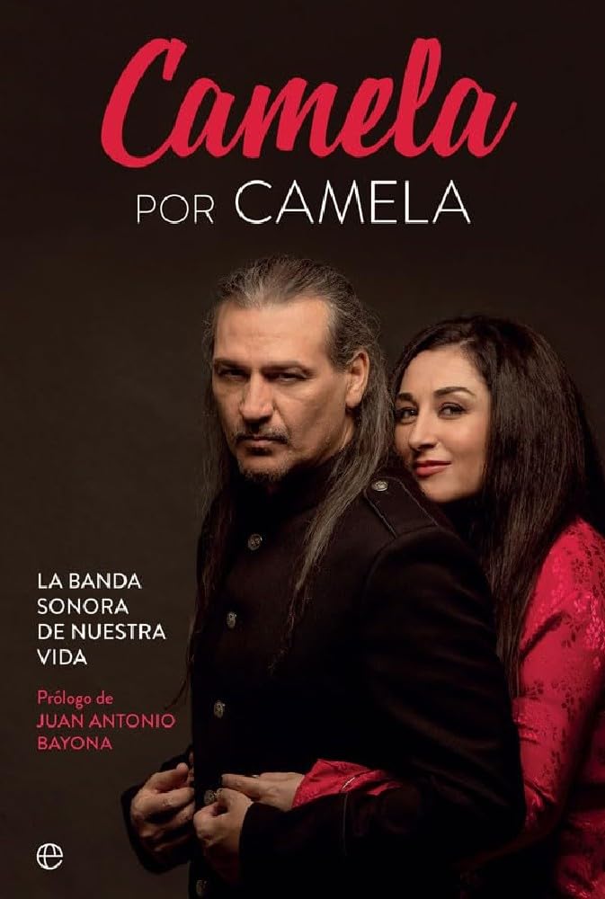 Camela por Camela: La banda sonora de nuestra vida book
