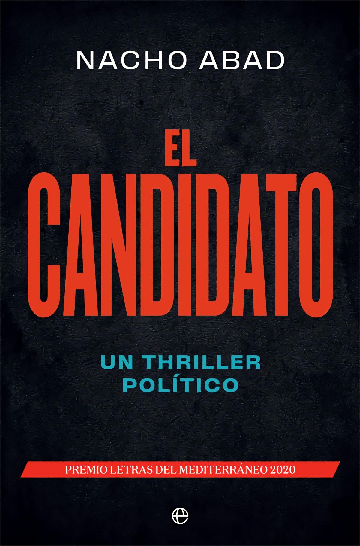 El candidato: Un thriller político (Ficción) Contemporary literature