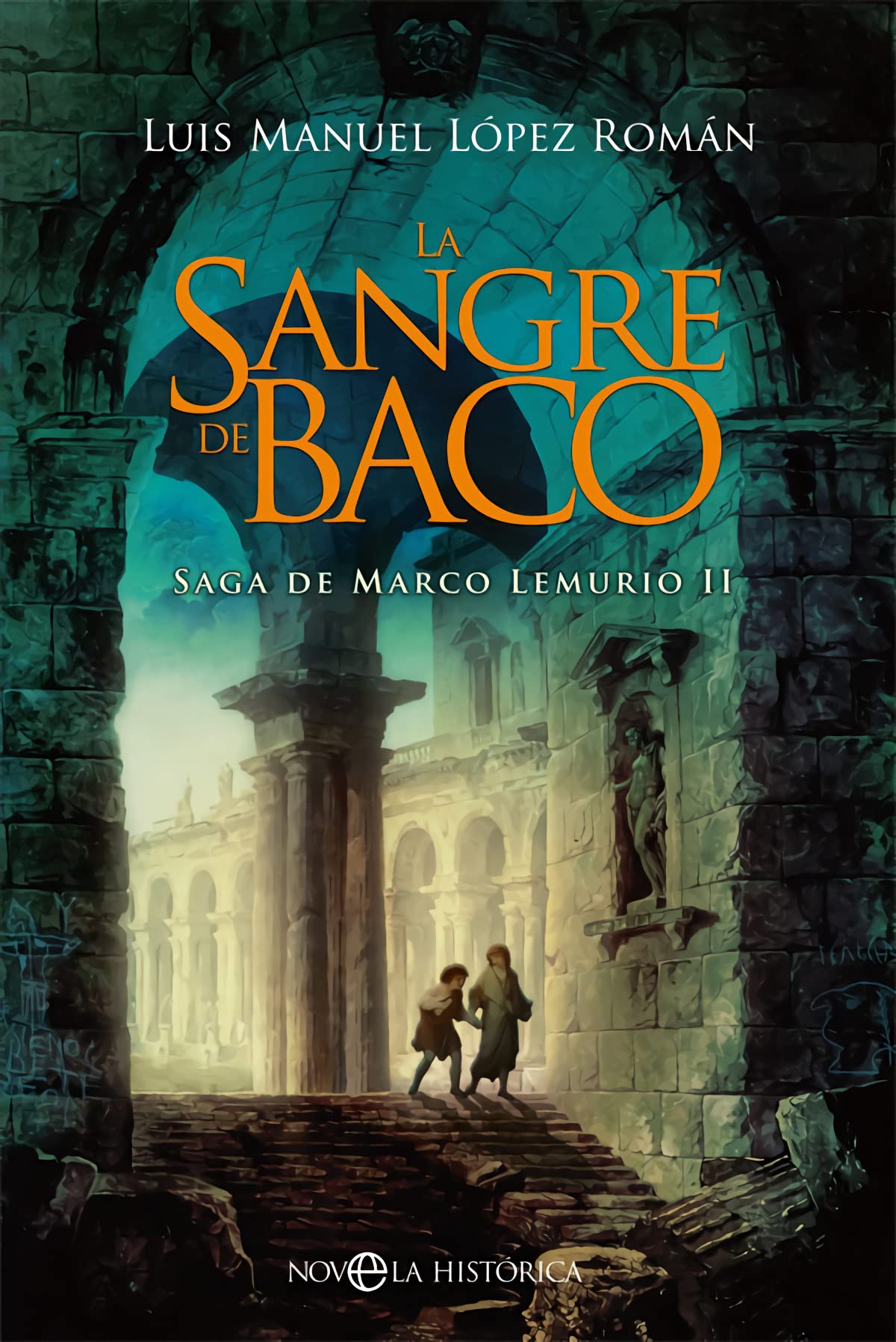La sangre de Baco: Saga de Marco Lemurio II (Novela histórica, Band 2) Action & Adventure