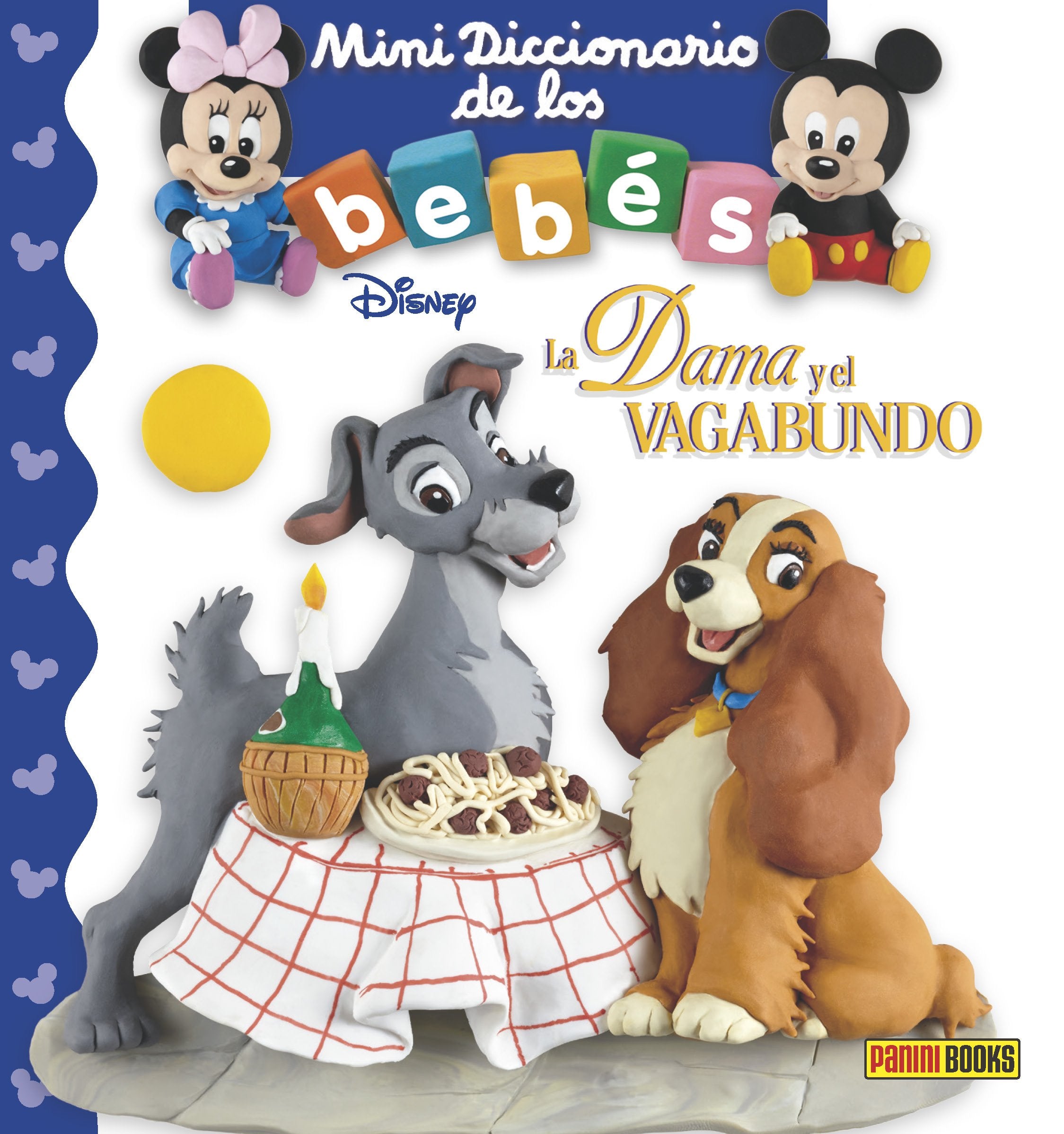 DAMA Y EL VAGABUNDO - MINI DICCIONARIO DE LOS BEBES DISNEY book