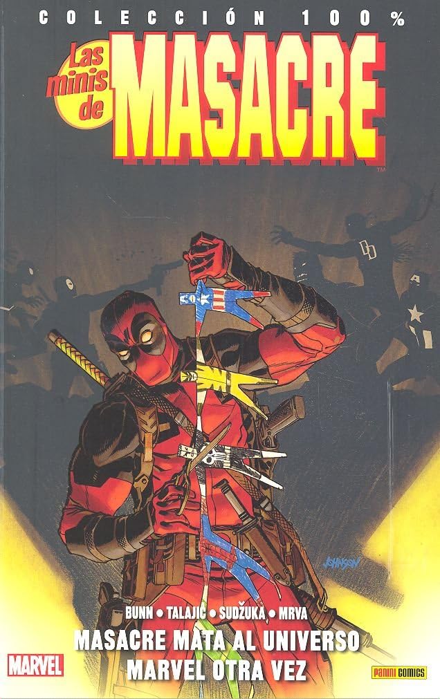 Colección 100% Las Minis De Masacre 11. Masacre Mata Al Universo Marvel Otra Vez book
