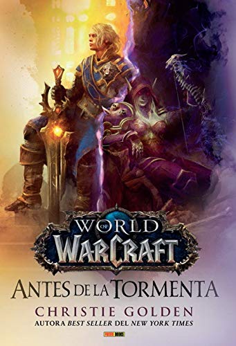World Of Warcraft. Antes De La Tormenta: ANTES DE LA TORMENTA book