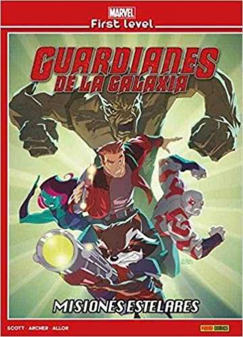 Guardianes de la Galaxia : misiones estelares (MARVEL FIRST LEVEL) Superheroes