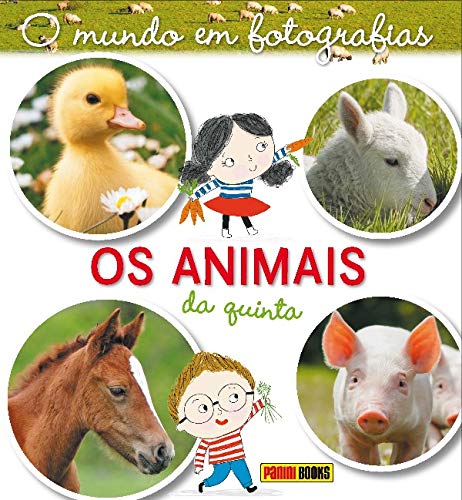 O MUNDO EM FOTOGRAFIAS - OS ANIMAIS DA QUINTA book
