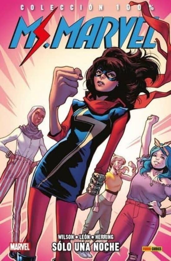 Colección 100% Ms. Marvel 9. Sólo Una Noche: SÓLO UNA NOCHE book