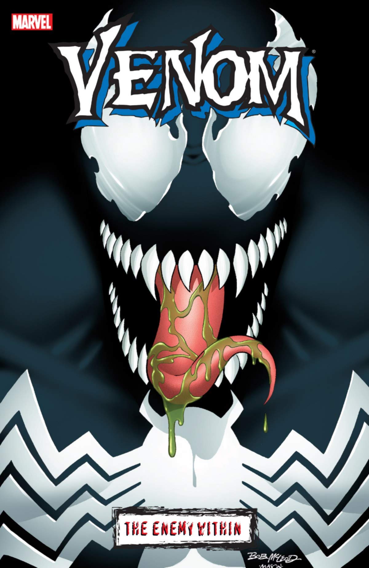 VENENO: EL ENEMIGO INTERIOR- EL MACERO (100% MARVEL HC) Superheroes