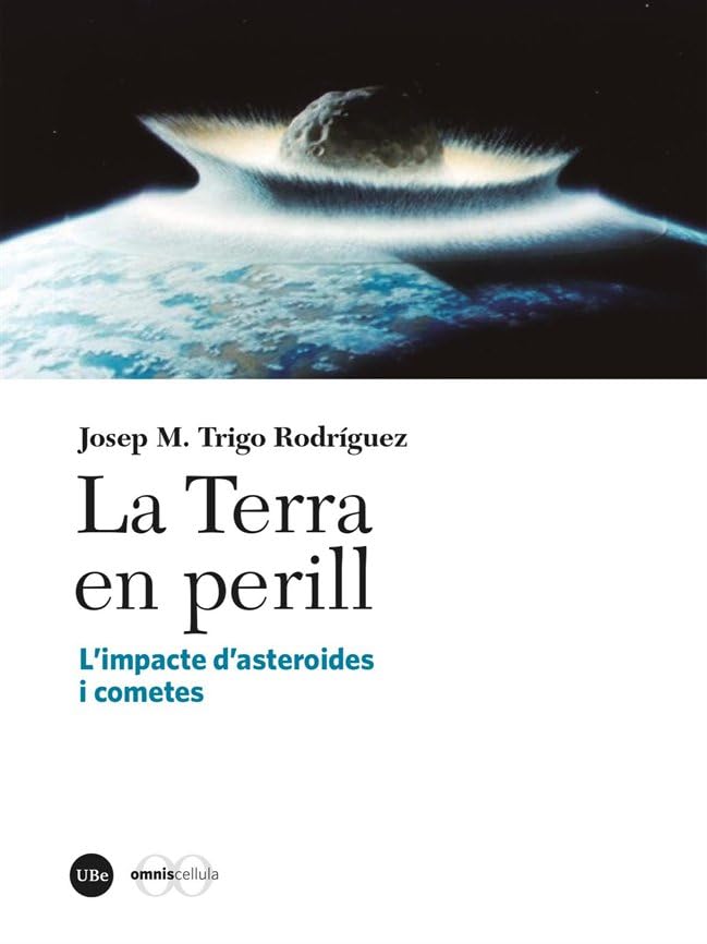 La Terra en perill: L’impacte d’asteroides i meteorits (Catàlisi) Natural Sciences