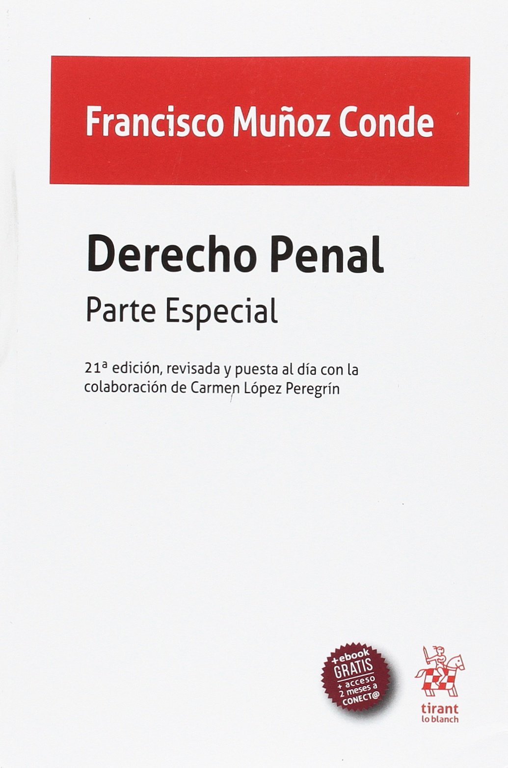 Derecho Penal Parte Especial 21ª Edición 2017 book