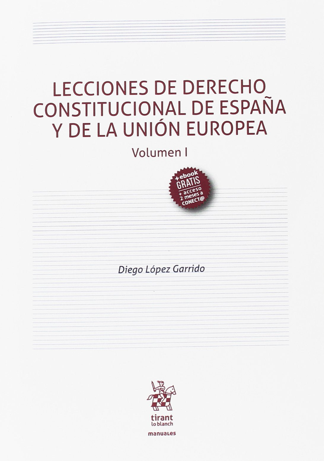 Lecciones de derecho constitucional de España Y de la Unión Europea book