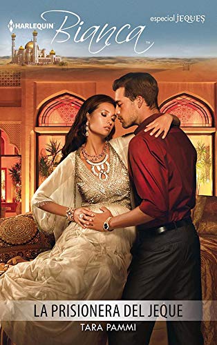 La prisionera del jeque (BIANCA, Band 2592) Contemporary literature