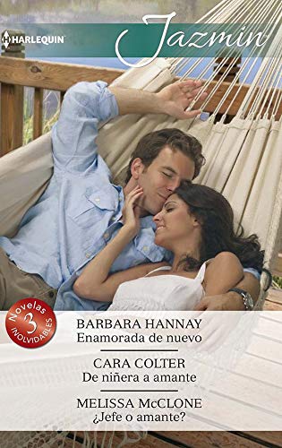Enamorada de nuevo; De niñera a amante; ¿jefe o amante? (OMNIBUS JAZMIN, Band 439) Contemporary literature